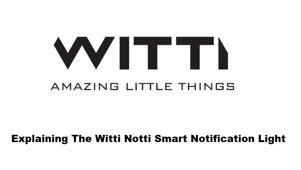 witti notti smart notification light