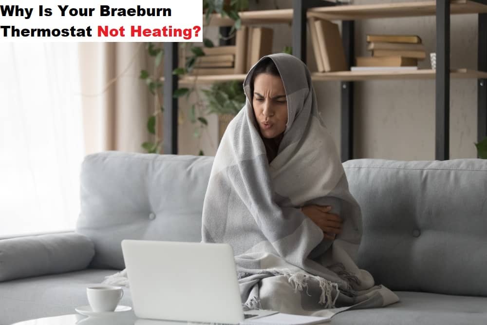 braeburn thermostat not heating