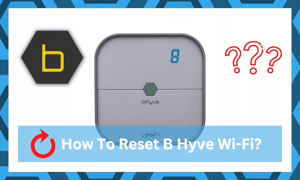 how to reset b hyve wifi
