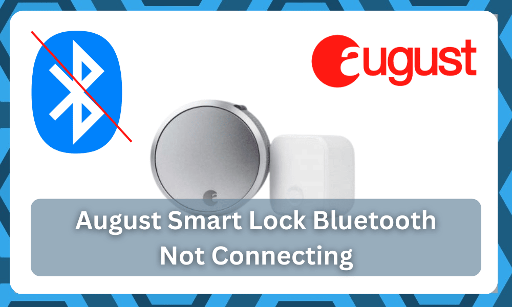 august smart lock bluetooth not connecting
