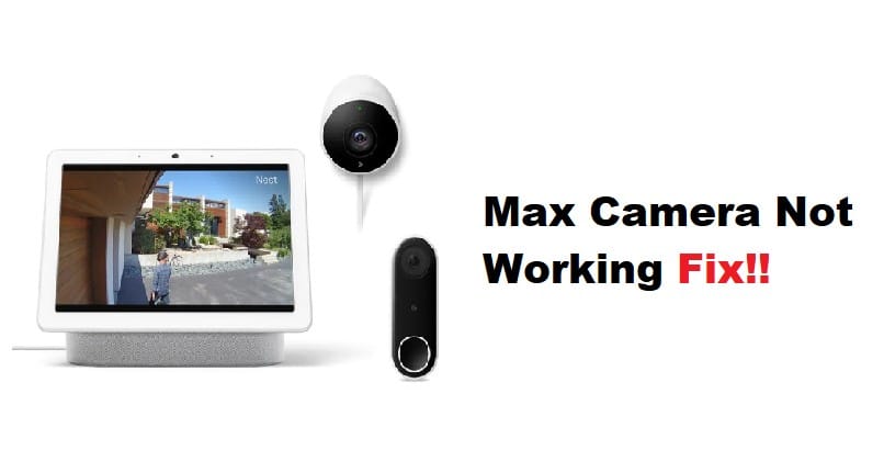 google nest hub max camera not working