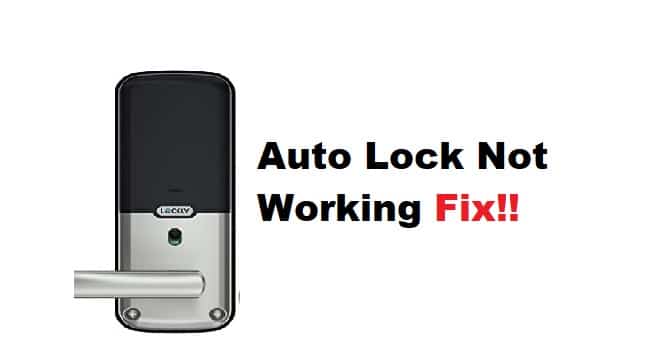 lockly auto lock not working