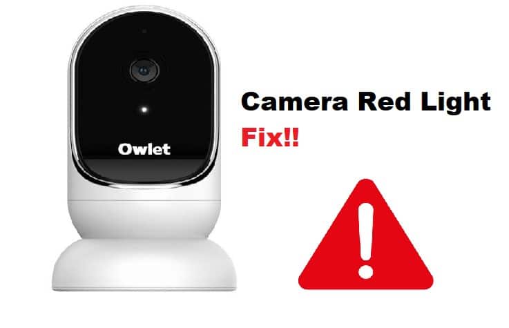 Owlet Camera Red Light 