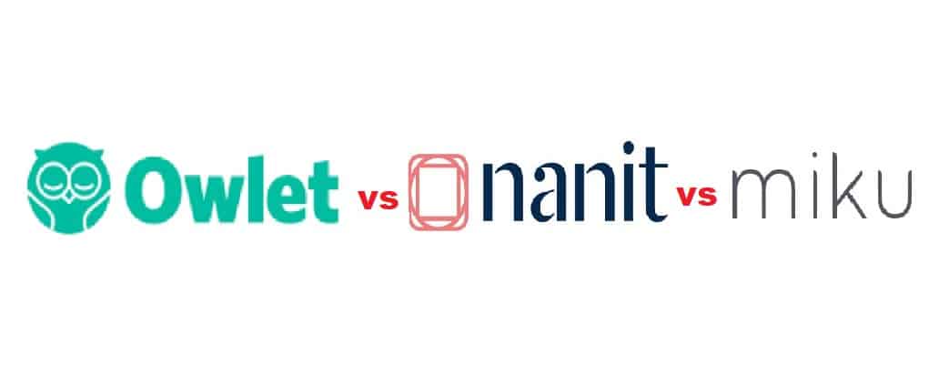 Owlet vs Nanit vs Miku