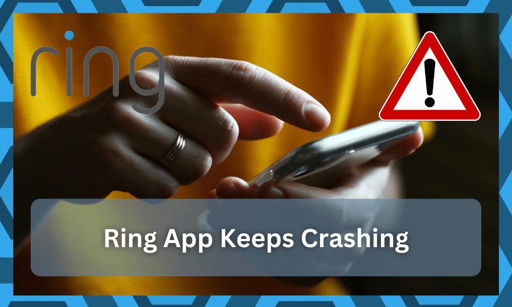 Ring App Keeps Crashing