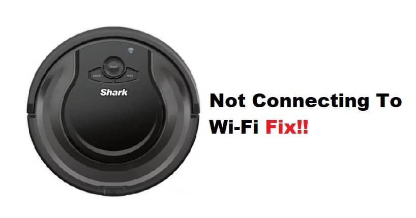 shark robot vacuum not connecting to wifi