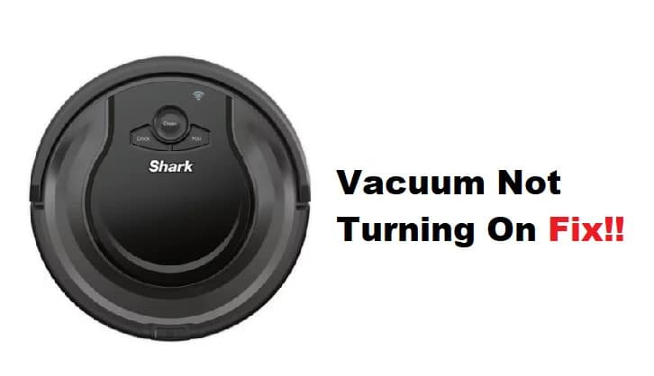 Shark Robot Vacuum Not Turning On