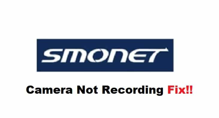 Smonet Camera Not Recording
