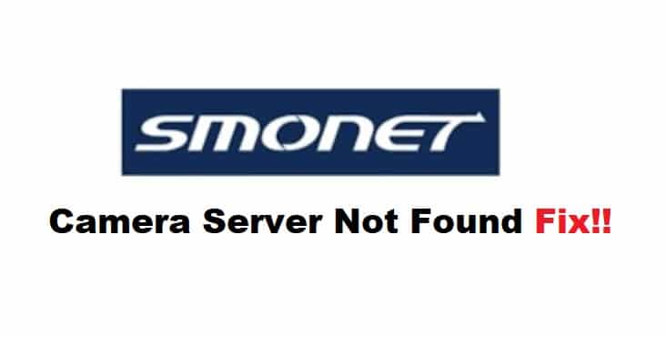 smonet camera server not found