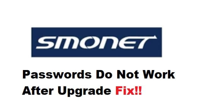 smonet passwords do not work after upgrade