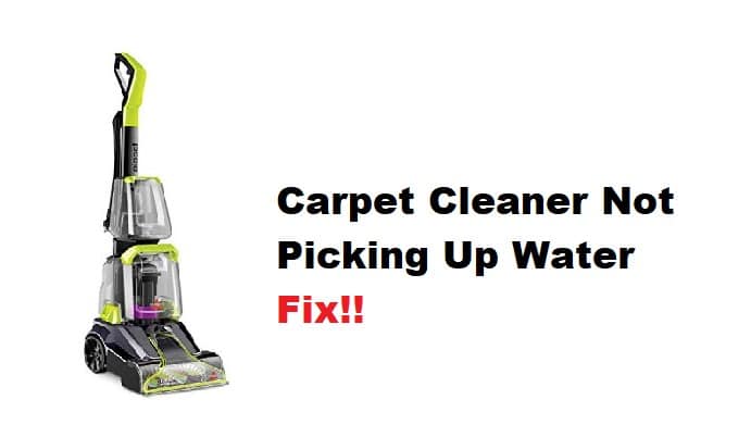 bissell carpet cleaner not picking up water