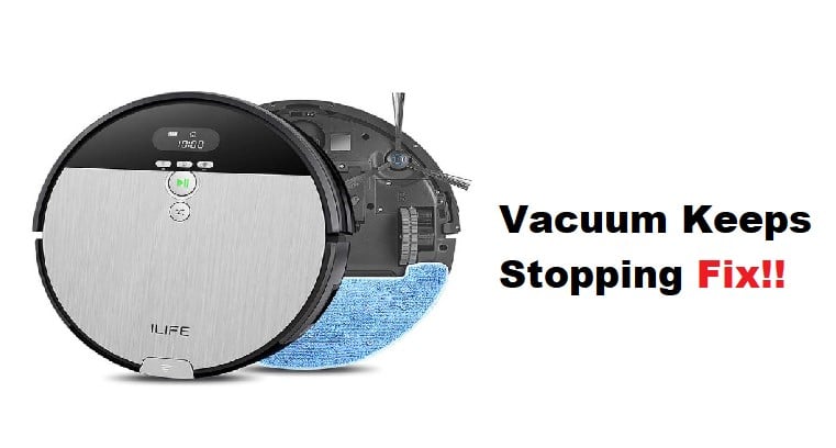 ilife vacuum keeps stopping