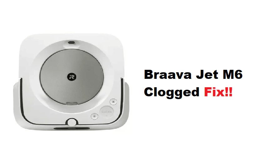 irobot braava jet m6 clogged