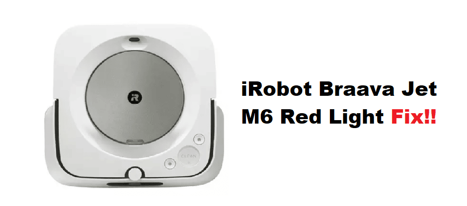 irobot braava jet m6 red light