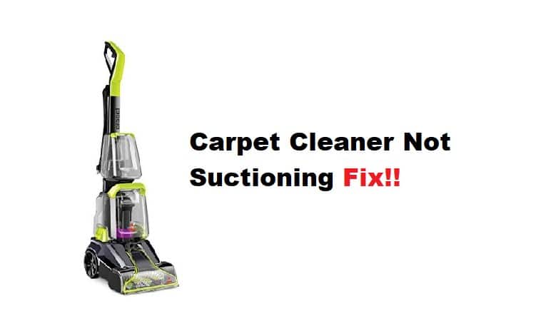 why is my bissell carpet cleaner not suctioning