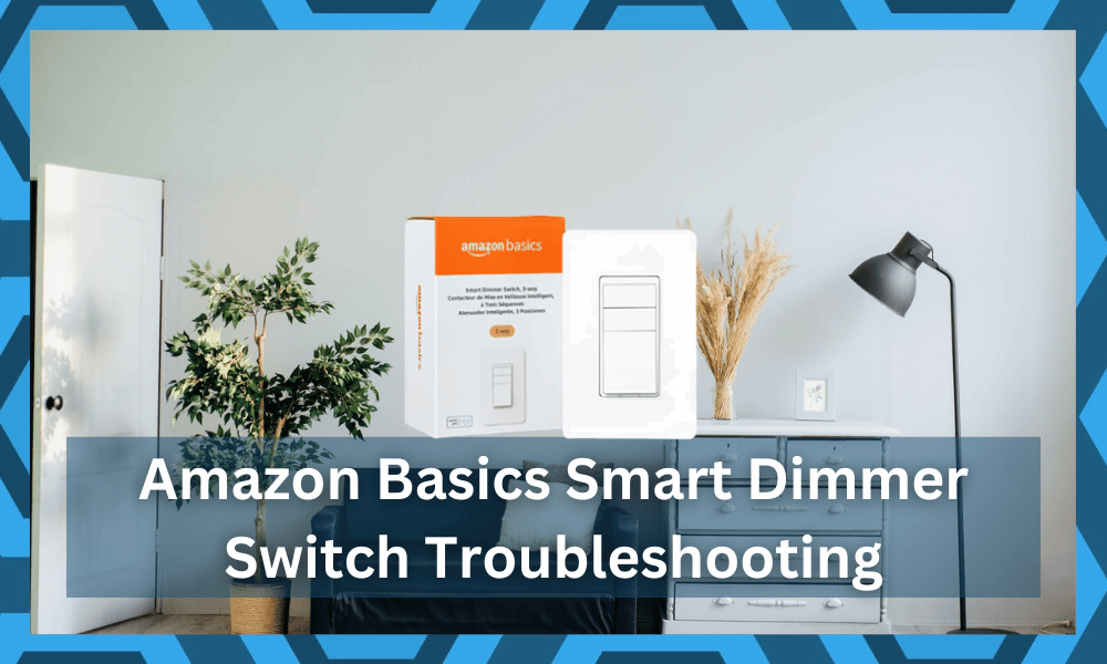 common Amazon Basics Smart Dimmer Switch problems troubleshooting