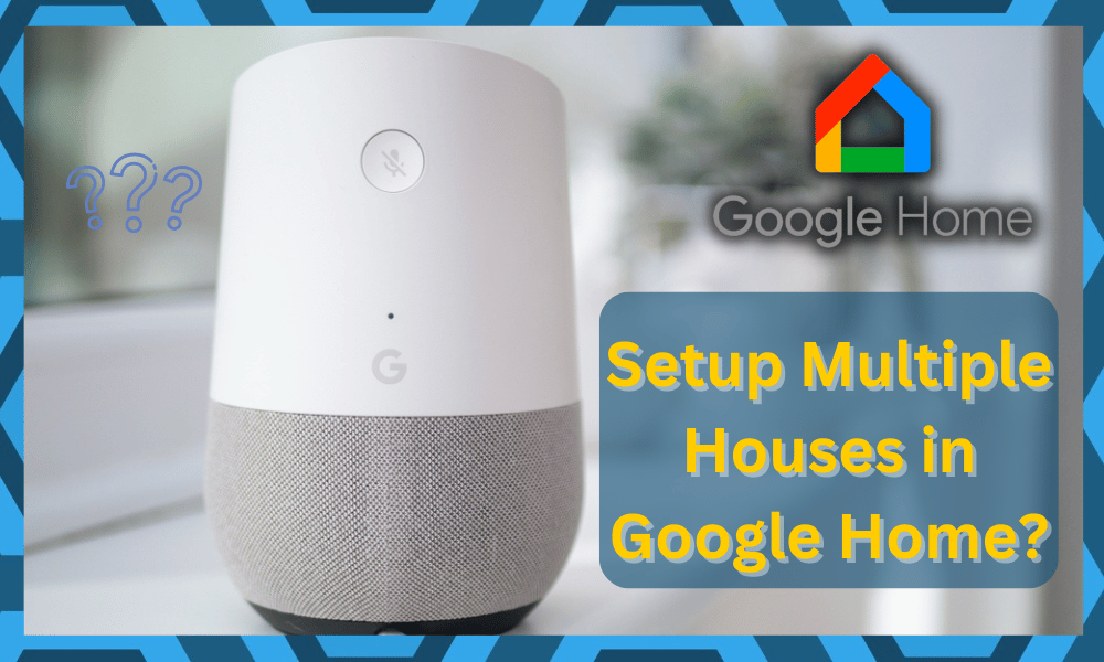google home multiple houses