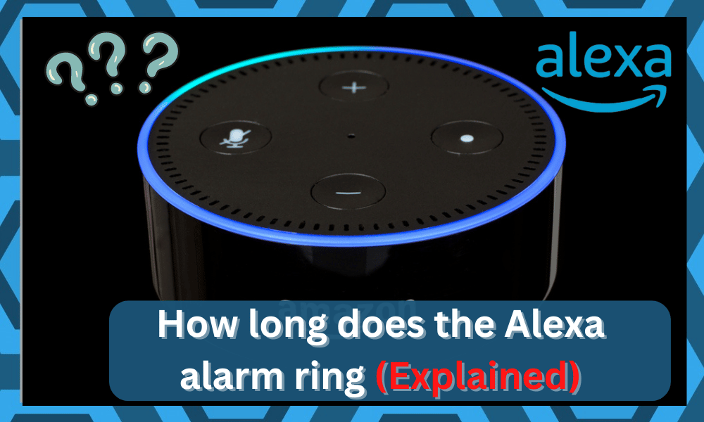 how long does alexa alarm ring