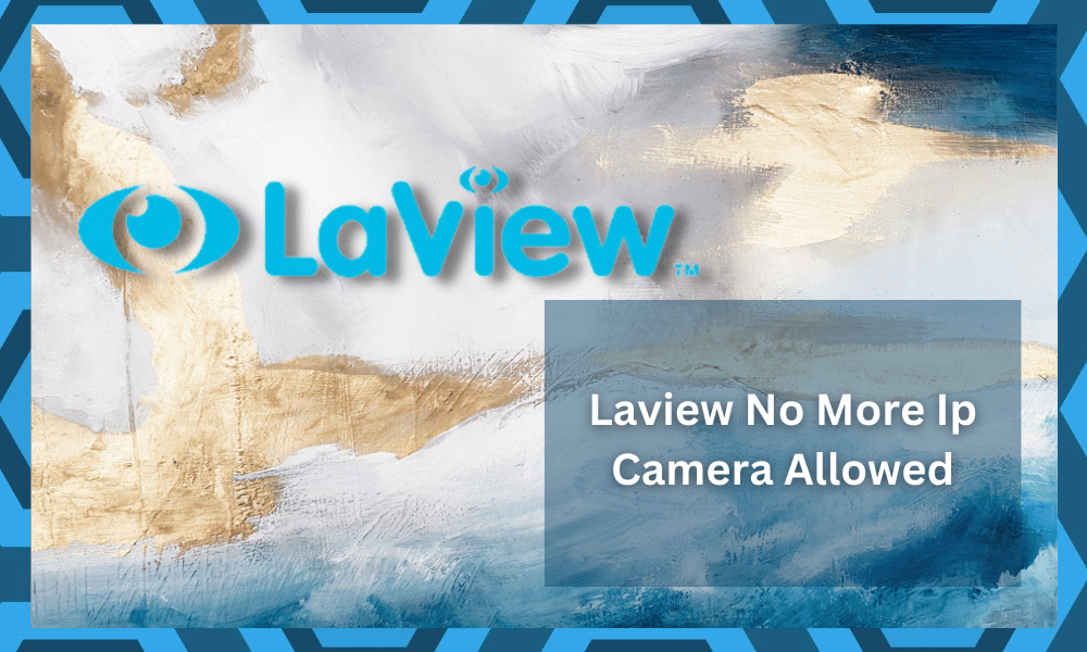 laview no more ip camera allowed