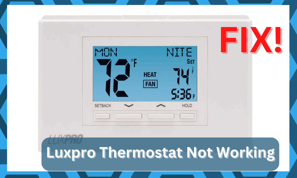 luxpro thermostat not working
