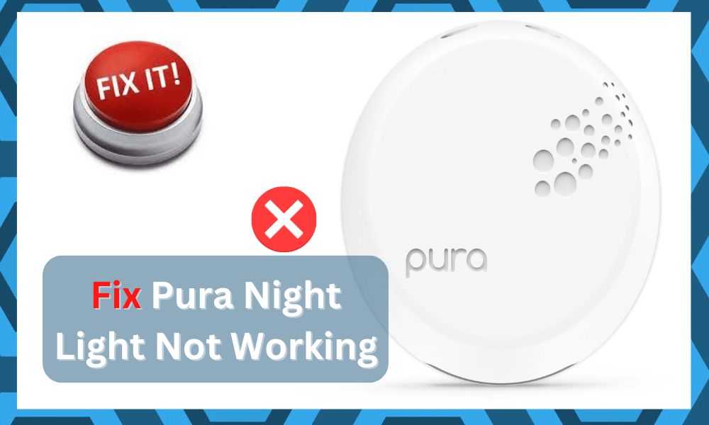 pura night light not working