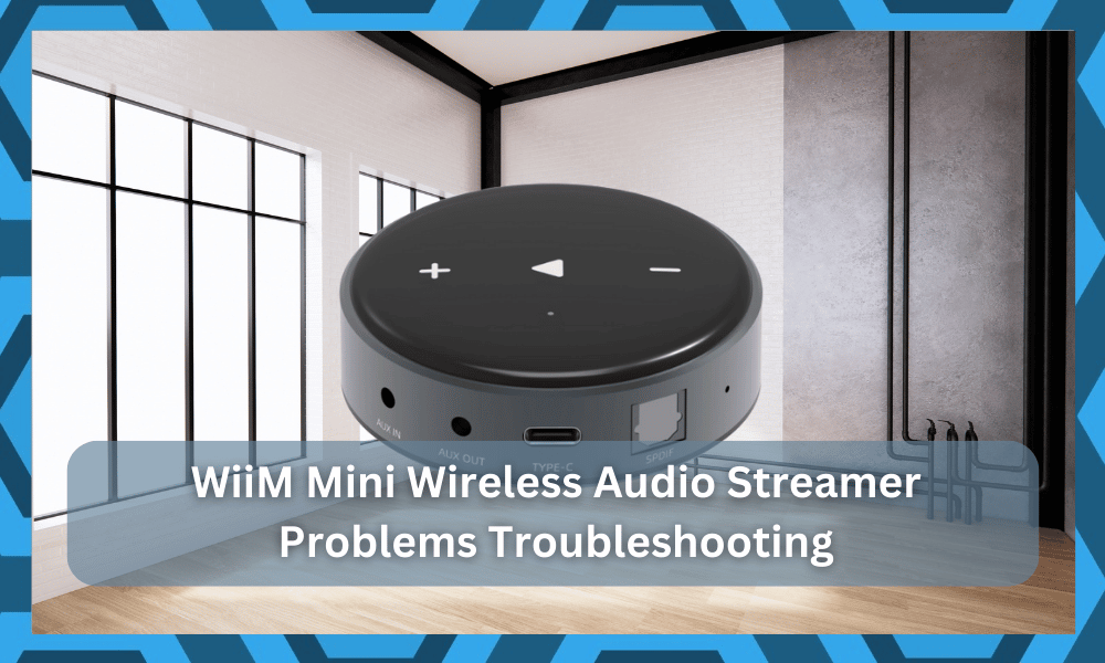 common WiiM Mini Wireless Audio Streamer problems troubleshooting