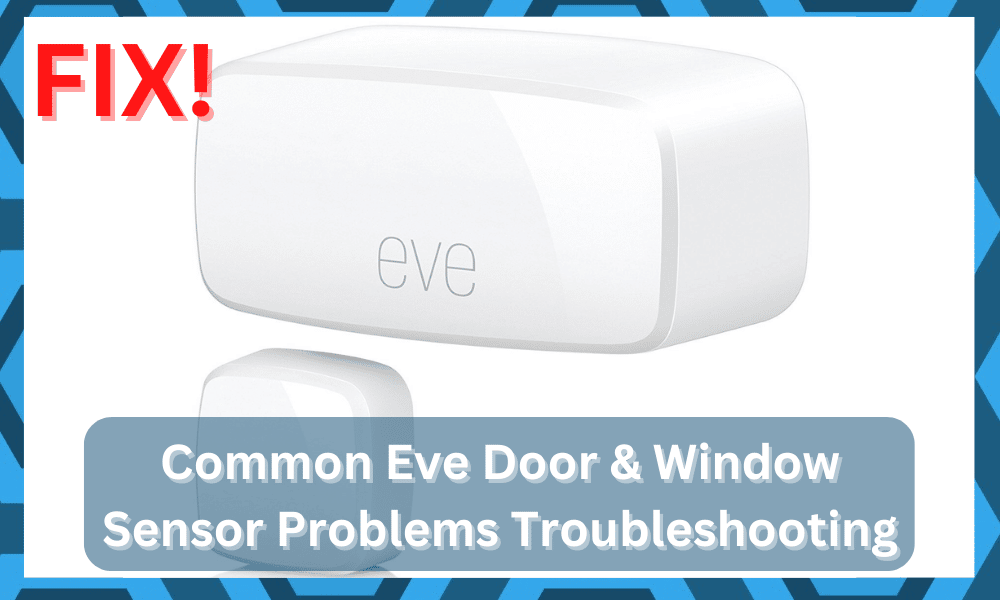 common eve door & window sensor problems troubleshooting