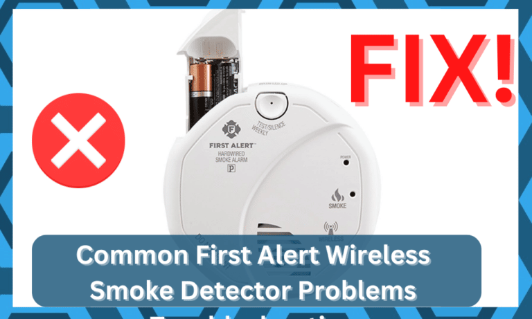 9 Common First Alert Wireless Smoke Detector Problems Troubleshooting
