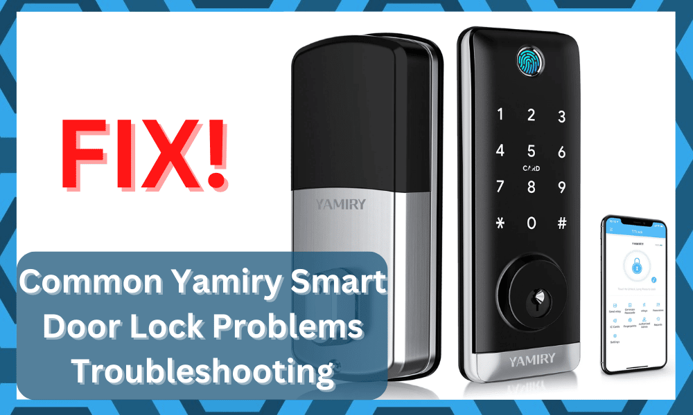 common yamiry smart door lock problems troubleshooting