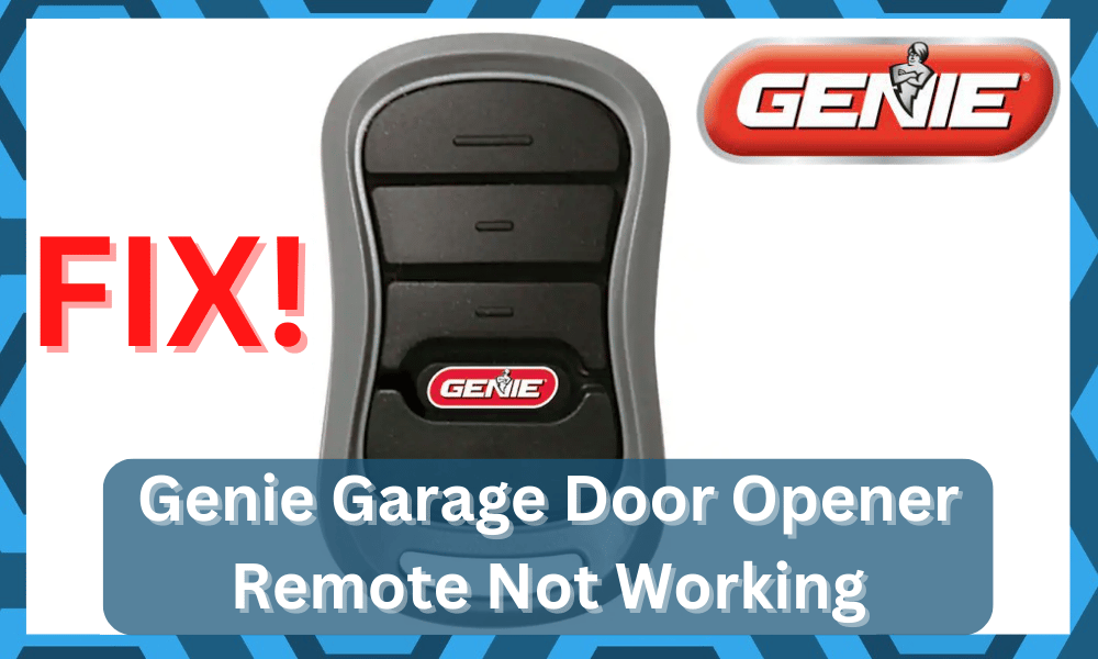 genie garage door opener remote not working