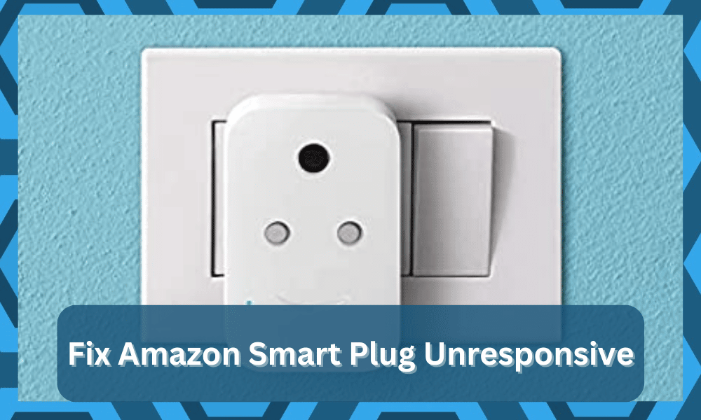 Amazon Smart Plug Unresponsive