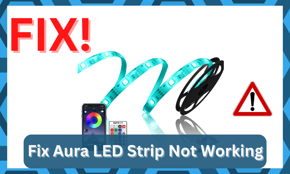 Aura LED Strip Not Working