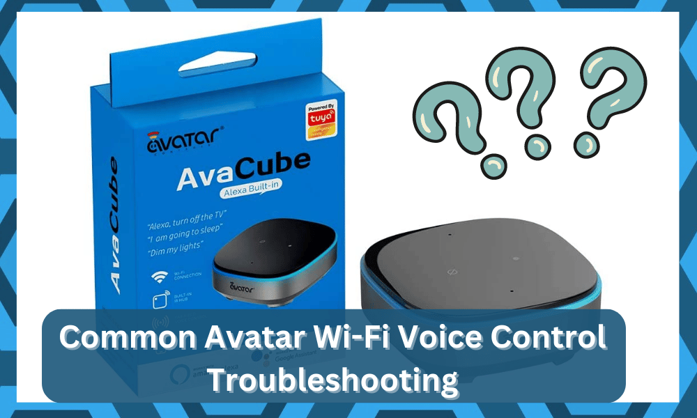 Common Avatar Wi-Fi Voice Control Troubleshooting