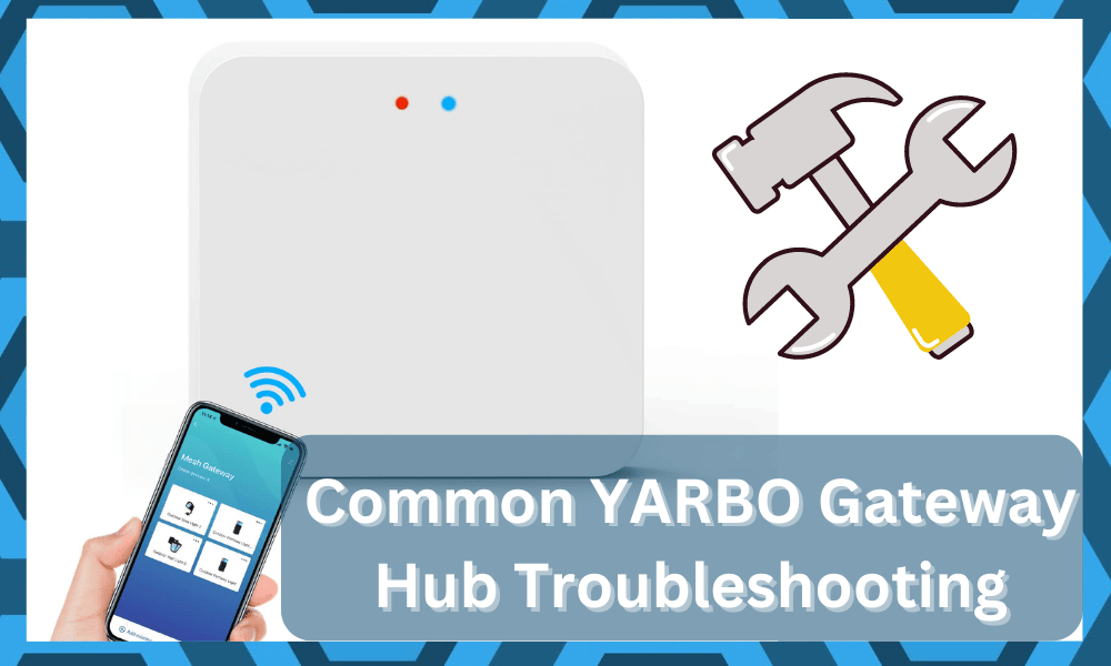 Common YARBO Gateway Hub Troubleshooting