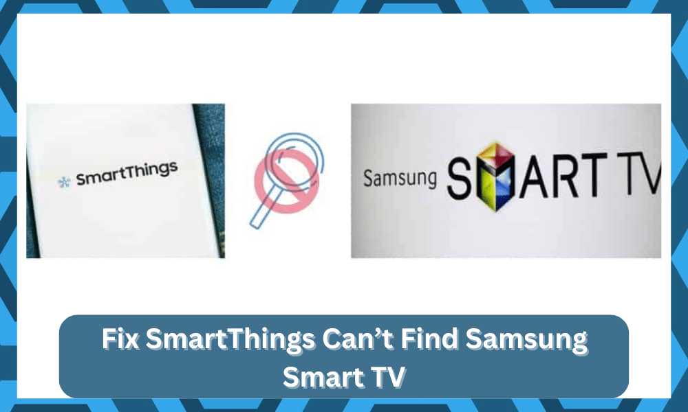 SmartThings Can't Find Samsung Smart TV