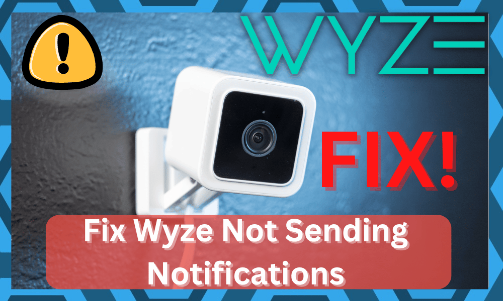 Wyze Not Sending Notifications