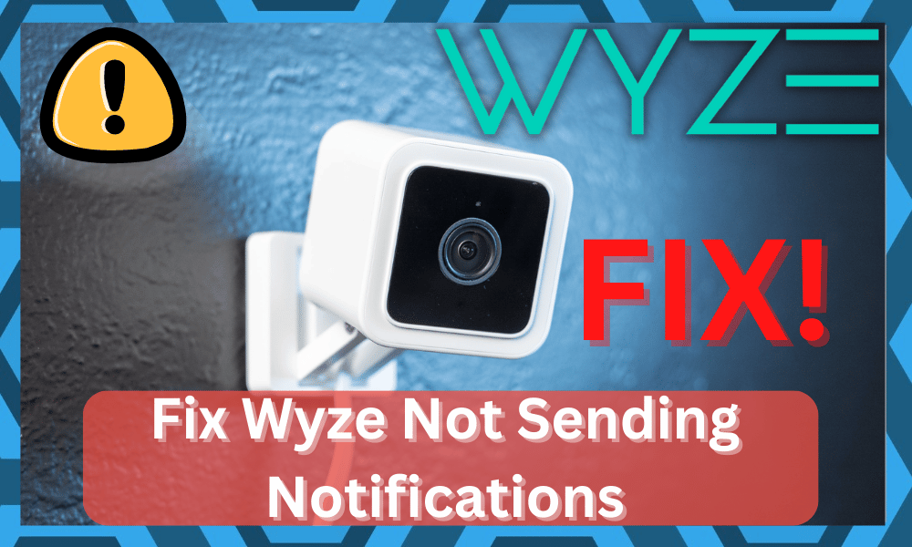 8 Ways To Fix Wyze Not Sending Notifications DIY Smart Home Hub