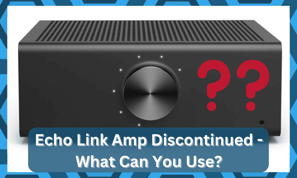 echo link amp discontinued