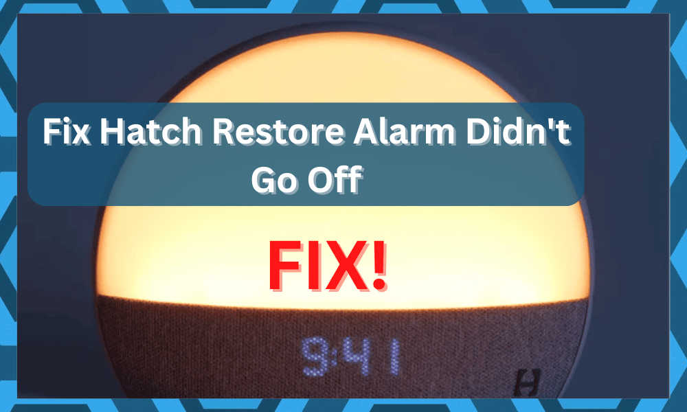hatch restore alarm didn't go off