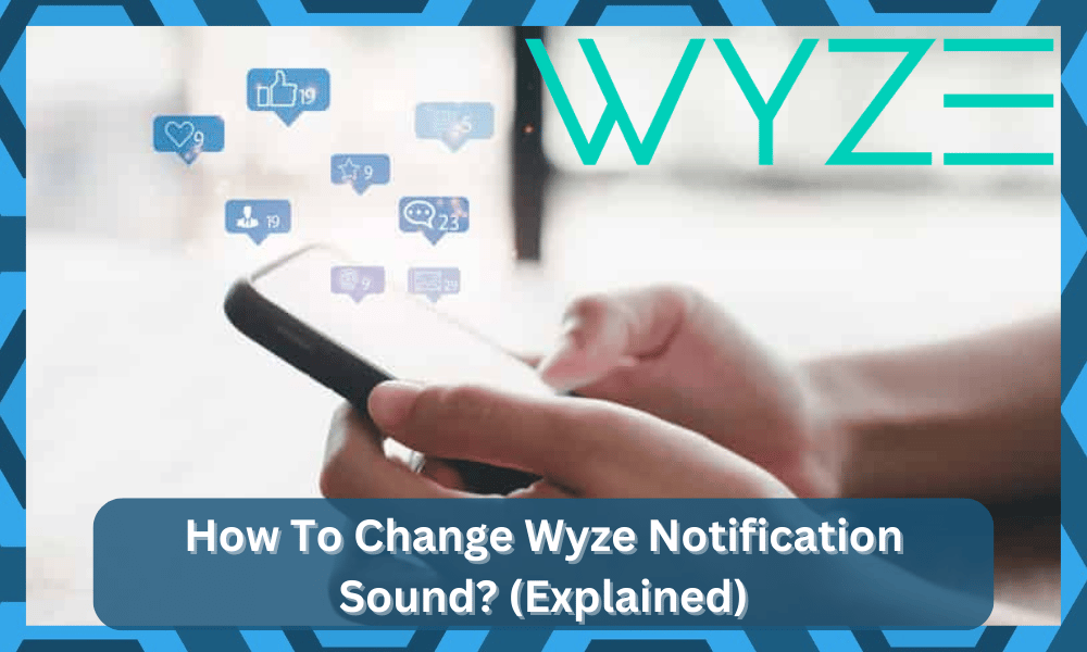 how to change wyze notification sound