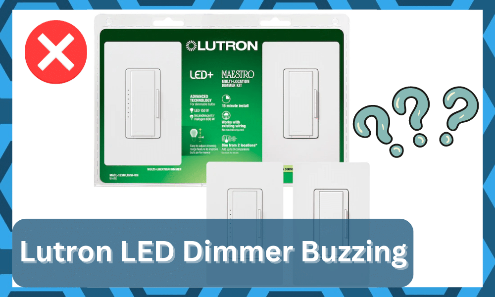 lutron led dimmer buzzing