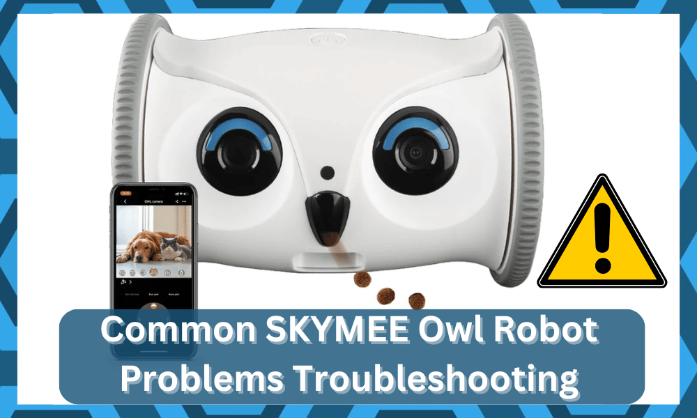 common SKYMEE Owl Robot problems troubleshooting