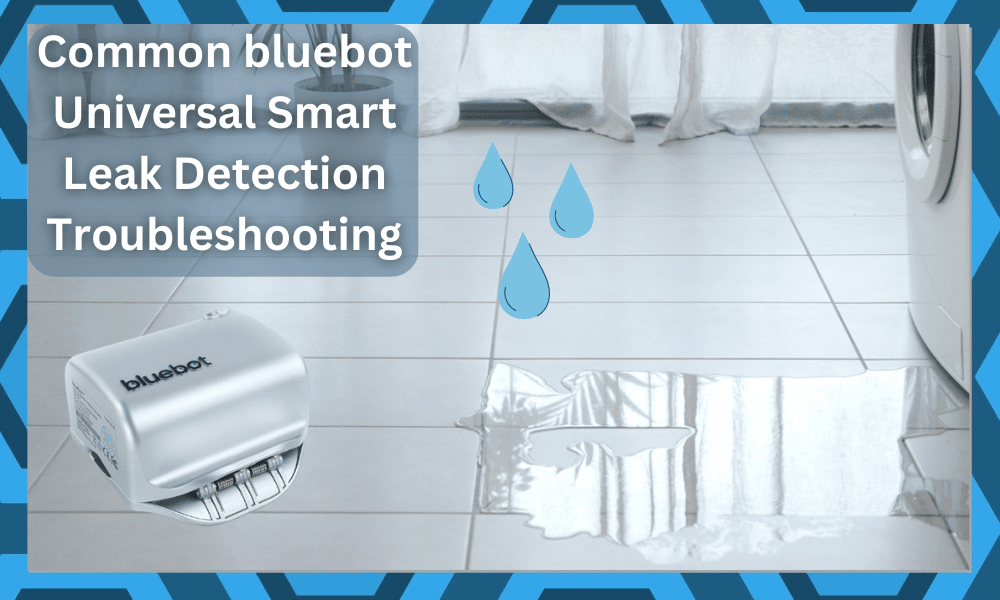 common bluebot Universal Smart Leak Detection problems troubleshooting