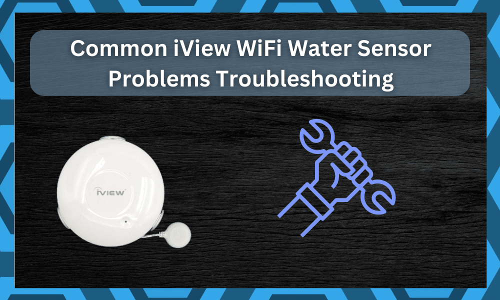 common iView WiFi Water Sensor problems troubleshooting