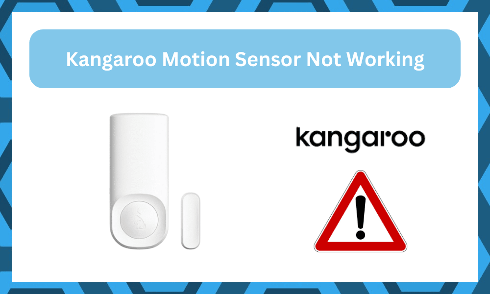 kangaroo motion sensor not working