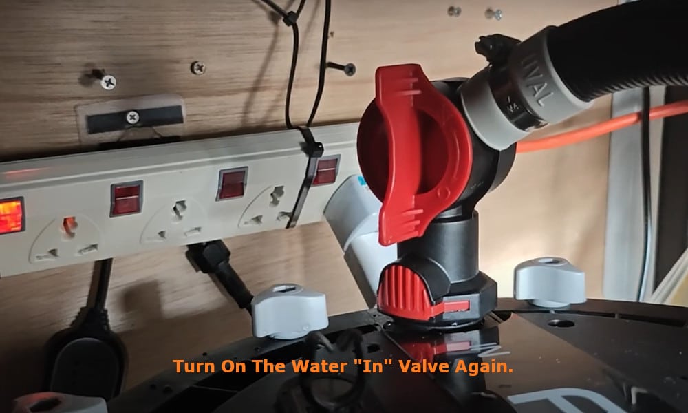 turn on the water IN valve again