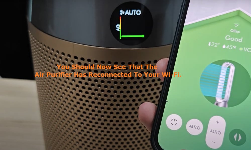 you should now see that the Air Purifier has reconnected to your Wi-Fi