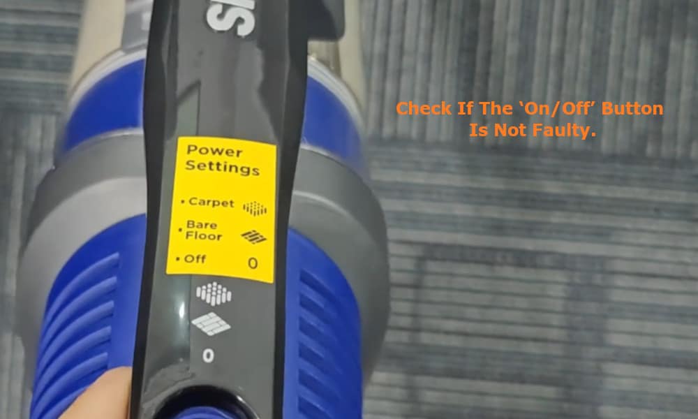 check is that the ‘OnOff’ button is not faulty.